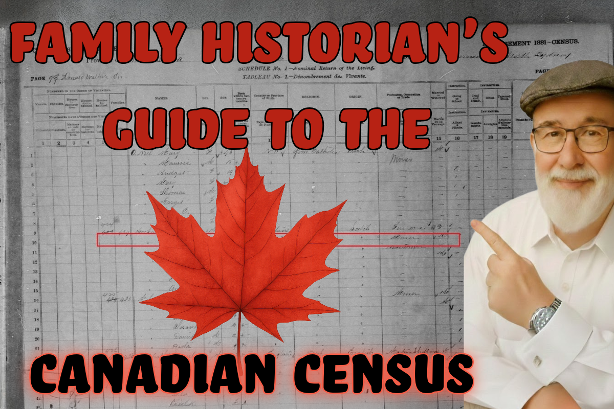 Family Historians Complete Guide to The Canadian Census